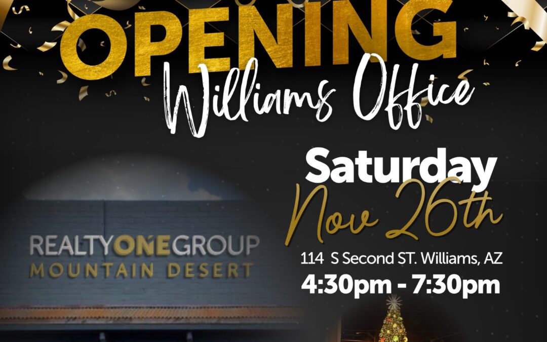 Williams Office Grand Opening – Nov 26th